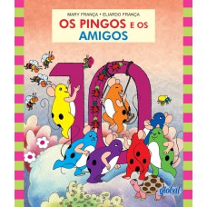 Os Pingos E Os Amigos