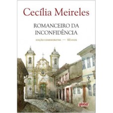 Romanceiro Da Inconidência - Edição Comemorativa 60 Anos