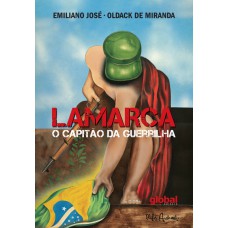 Lamarca, O Capitão Da Guerrilha