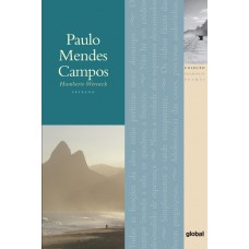 Melhores Poemas Paulo Mendes Campos: Seleção E Prefácio: Humberto Werneck