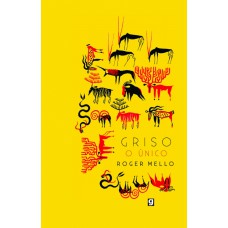 Griso, O único