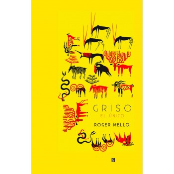 Griso, El único