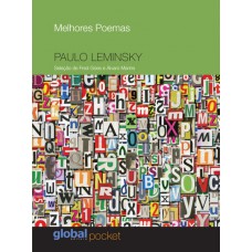 Melhores Poemas Paulo Leminski: Seleção E Prefácio: Fred Góes E álvaro Marins