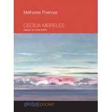 Melhores Poemas Cecília Meireles (pocket): Seleção E Prefácio: André Seffrin