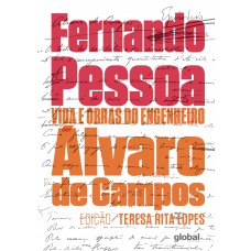 Vida E Obras Do Engenheiro álvaro De Campos