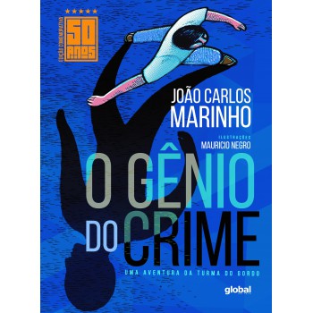 O Gênio Do Crime - Edição Comemorativa De 50 Anos: Uma Aventura Da Turma Do Gordo