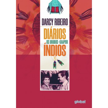 Diários índios: Os Urubus - Kaapor