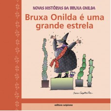 Bruxa Onilda é Uma Grande Estrela