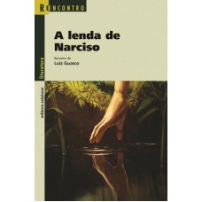 A Lenda De Narciso