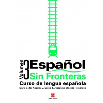 Español Sin Fronteras - Curso de Lengua Española - Vol. 3