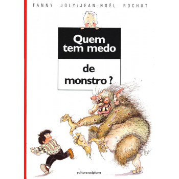 Quem Tem Medo De Monstro?