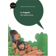 O Resgate Da Esperança