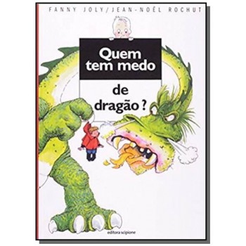 Quem Tem Medo De Dragão?