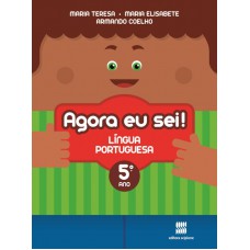 Agora eu sei! Língua portuguesa - 5º Ano