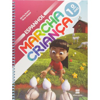 Marcha criança - Espanhol - 1º Ano