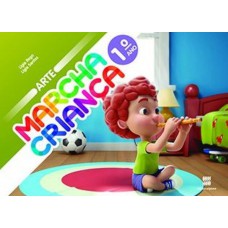 Marcha criança - Arte - 1º Ano