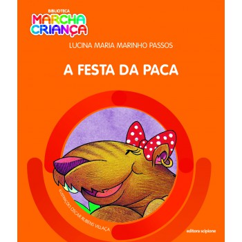 A Festa Da Paca