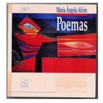 POEMAS - MARIA ANGELA ALVIM