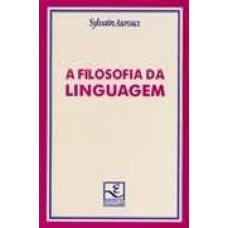 FILOSOFIA DA LINGUAGEM, A