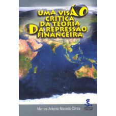 Uma Visão Crítica Da Teoria Da Repressão Financeira