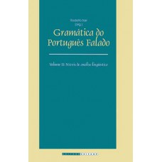 Gramática Do Português Falado: Níveis De Análise Linguística