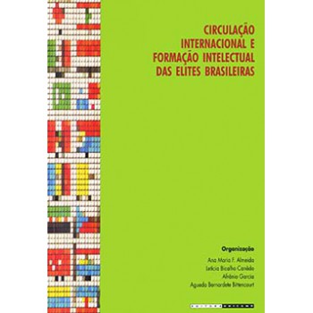 Circulação Internacional E Formação Intelectual Das Elites Brasileiras