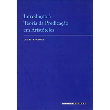 Introdução à Teoria Da Predicação Em Aristóteles