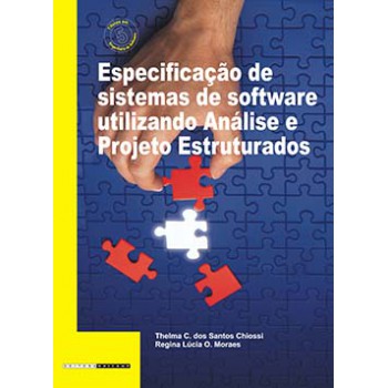 Especificação De Sistemas De Software Utilizando Análise E Projeto Estruturados