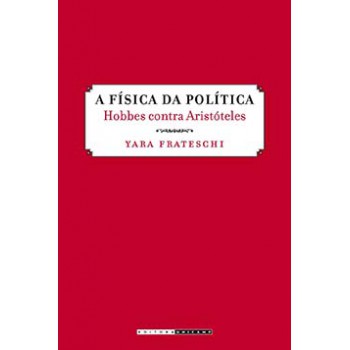 A Física Da Política: Hobbes Contra Aristóteles