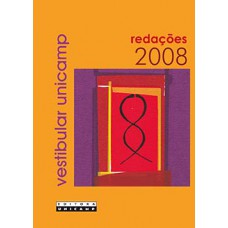 Vestibular Unicamp - Redações 2008