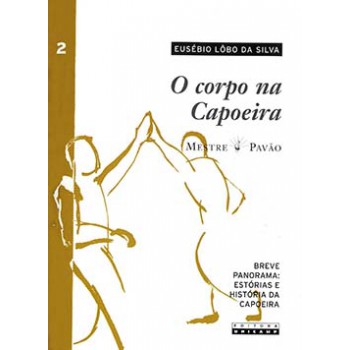 O Corpo Na Capoeira