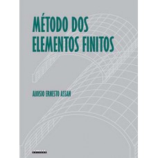 Método Dos Elementos Finitos: Primeiros Passos