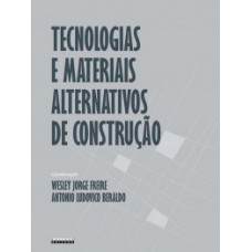 Tecnologias E Materiais Alternativos De Construção