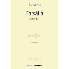 Farsália: Cantos De I A V