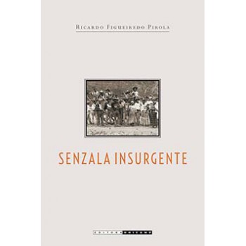 Senzala Insurgente