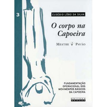 O Corpo Na Capoeira