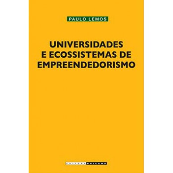 Universidades E Ecossistemas De Empreendedorismo