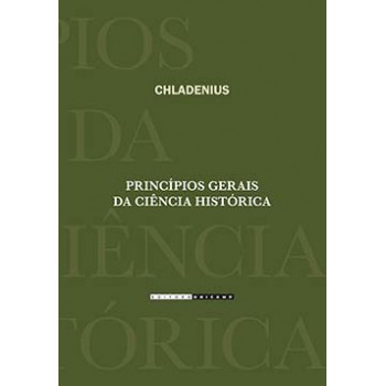 Princípios Gerais Da Ciência Histórica