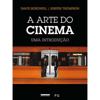 A Arte Do Cinema: Uma Introdução