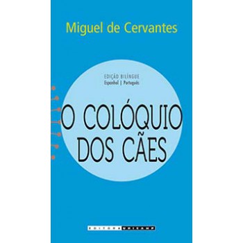 O Colóquio Dos Cães