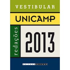 Vestibular Unicamp - Redações 2013