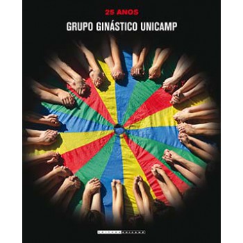 Grupo Ginástico Unicamp: 25 Anos