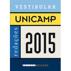 Vestibular Unicamp - Redações 2015