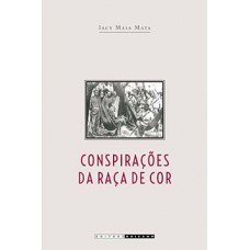 Conspirações Da Raça De Cor