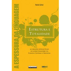 Estrutura E Totalidade