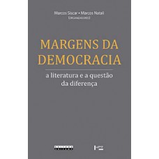 Margens Da Democracia: A Literatura E A Questão Da Diferença