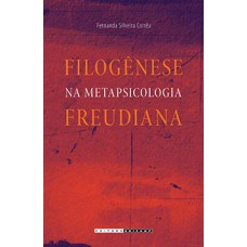 Filogênese Na Metapsicologia Freudiana