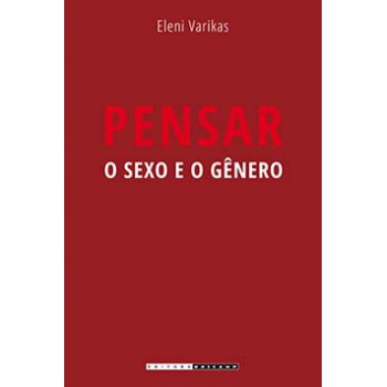 Pensar O Sexo E O Gênero