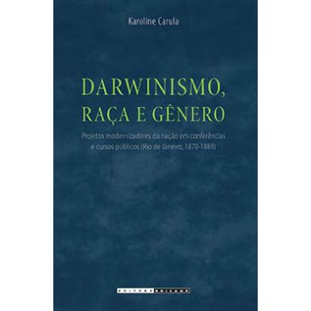 Darwinismo, Raça E Gênero