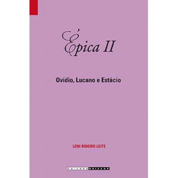 épica Ii: Ovídio, Lucano E Estácio